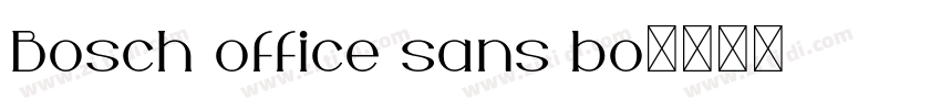 Bosch office sans bo字体转换